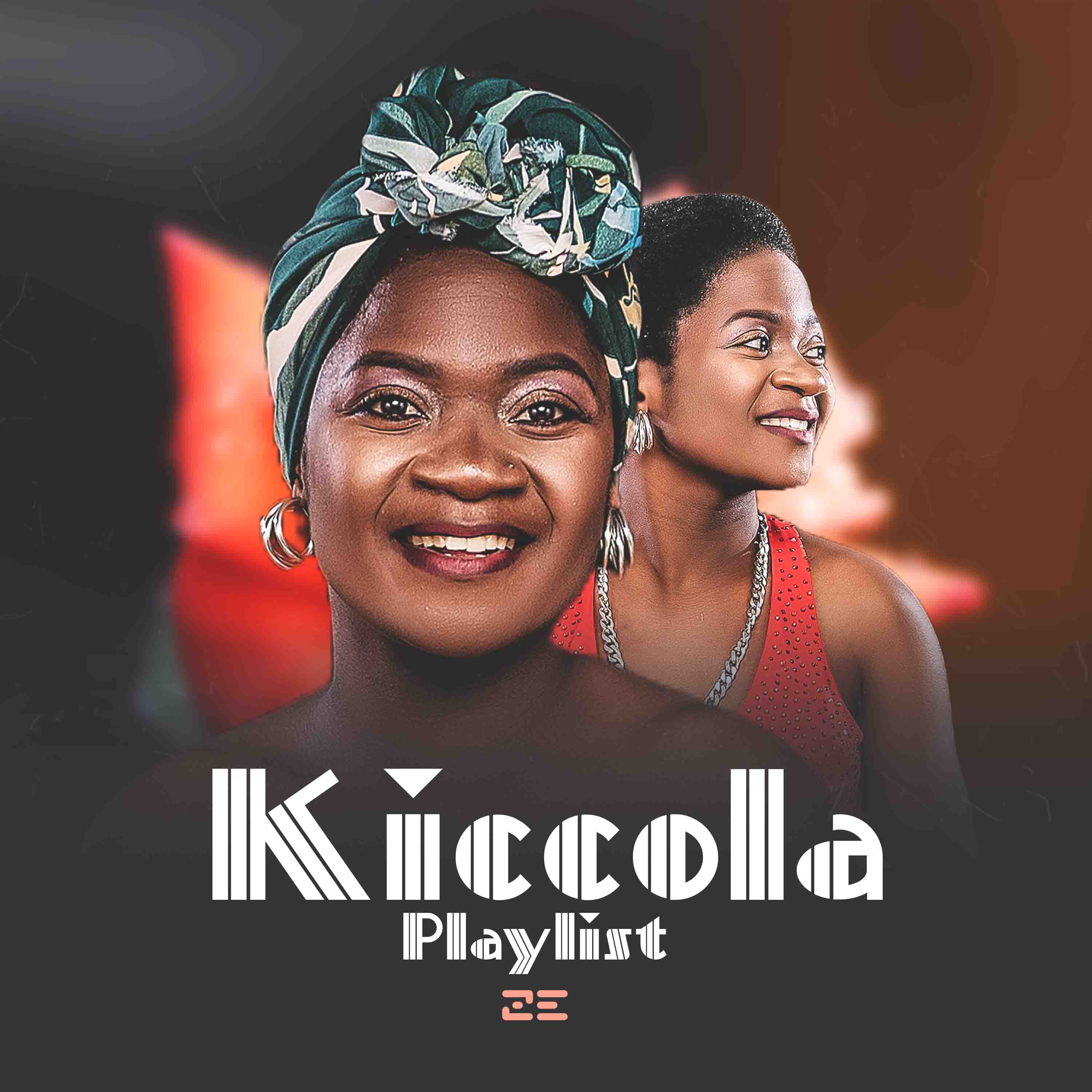 KICCOLA  PLAYLIST